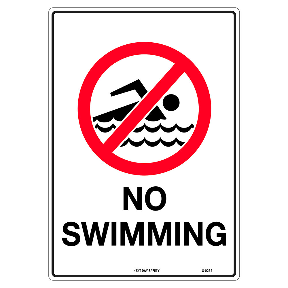 No Swimming Prohibition Sign Next Day Safety