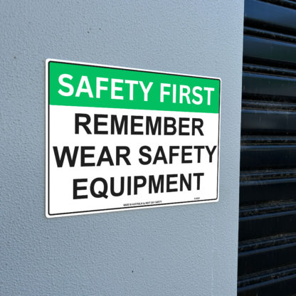 Remember Wear Safety Equipment Safety Sign - Image 2