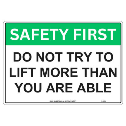 Do Not Try To Lift More Than You Are Able Safety Sign