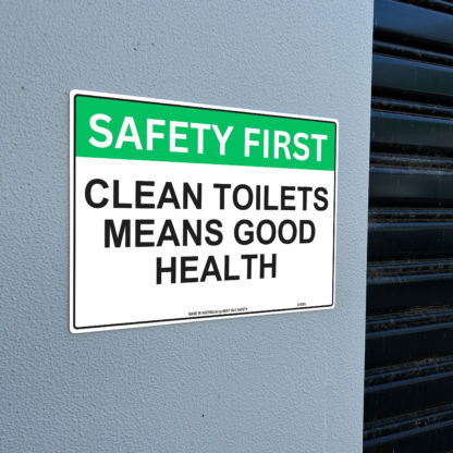 Clean Toilets Means Good Health Safety Sign - Image 2