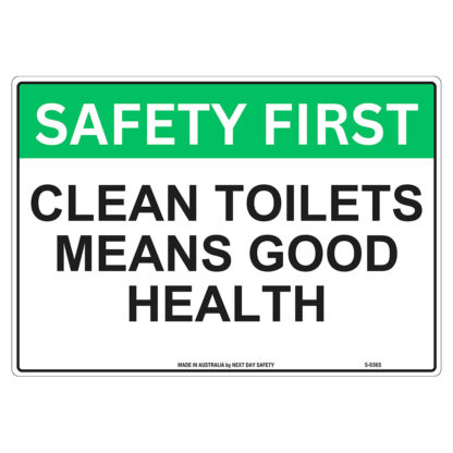 Clean Toilets Means Good Health Safety Sign