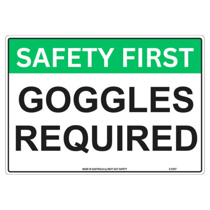 Goggles Required Safety Sign