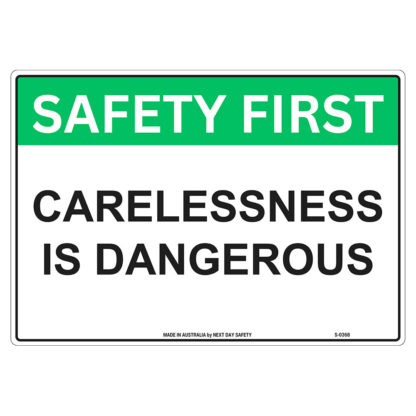 Carelessness Is Dangerous Safety Sign