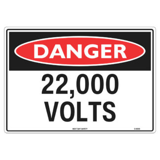 Danger 22,000 Volts Sign