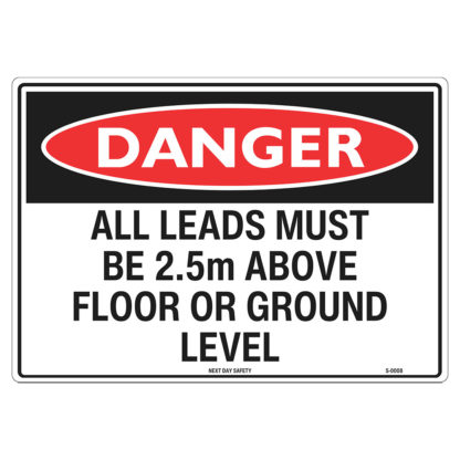 Danger Leads Above 2.5m Sign