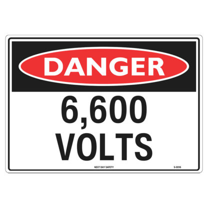 Danger 6,600 Volts Sign