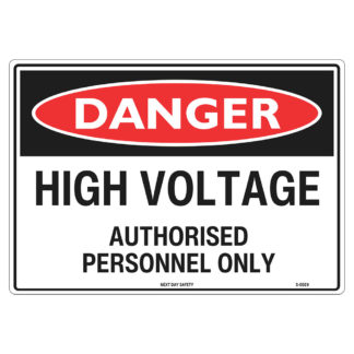 Danger High Voltage Authorised Personnel Only Sign