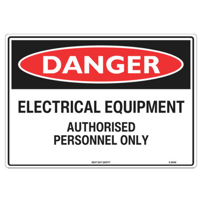 Danger Electrical Equipment Authorised Personnel Only Sign