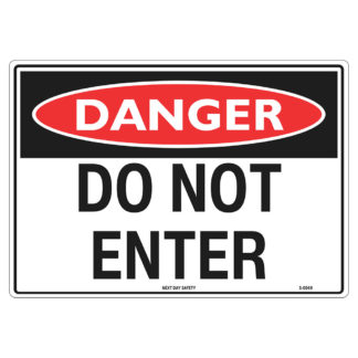 Danger Do Not Enter Sign