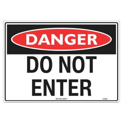 Danger Do Not Enter Sign