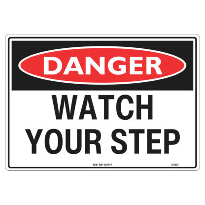 Danger Watch Your Step Sign