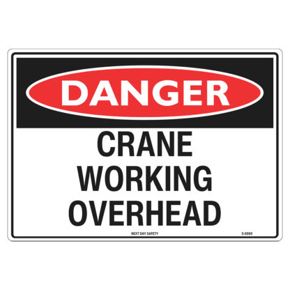 Danger Crane Working Overhead Sign