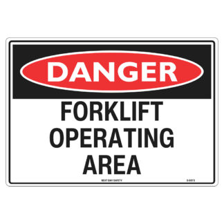 Danger Forklift Operating Area Sign