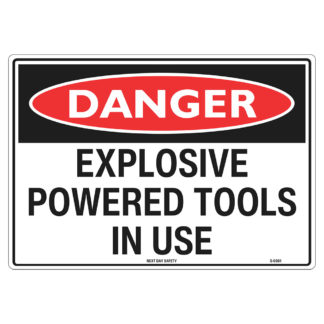 Danger Explosive Tools Warning Sign