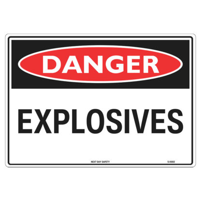 Danger Explosives Sign