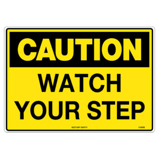 Caution Watch Your Step Sign
