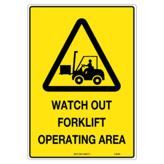 Warning Watch Out Forklift Operating Area Sign