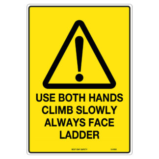Warning Ladder Safety Reminder Sign