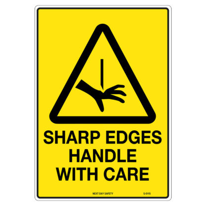 Warning Sharp Edges Handle With Care Sign