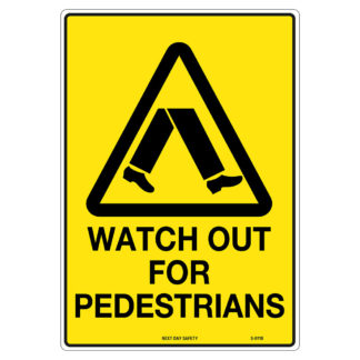 Caution Watch Out For Pedestrians Sign