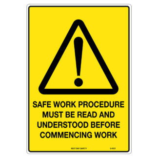 Warning Safe Work Procedure Must Be Read And Understood Before Commencing Any Work Sign