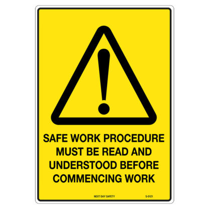 Warning Safe Work Procedure Must Be Read And Understood Before Commencing Any Work Sign