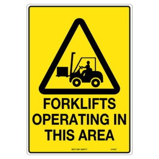Warning Forklifts Operating In This Area Sign