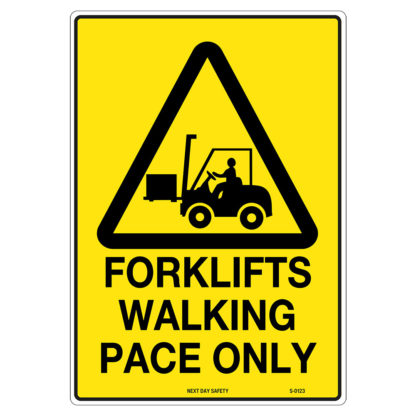 Warning Forklifts Walking Pace Only Sign