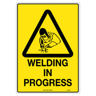 Warning Welding In Progress Sign