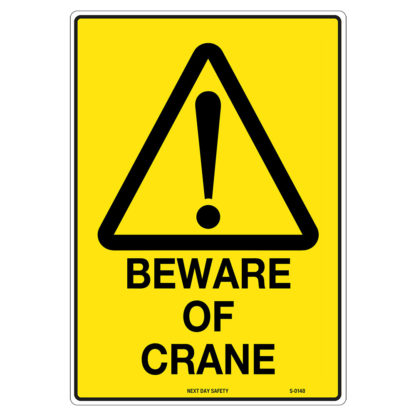 Warning Beware Of Crane Sign