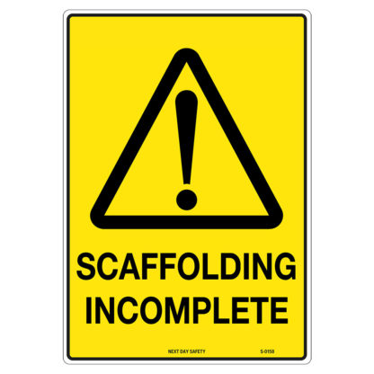 Warning Scaffolding Incomplete Sign