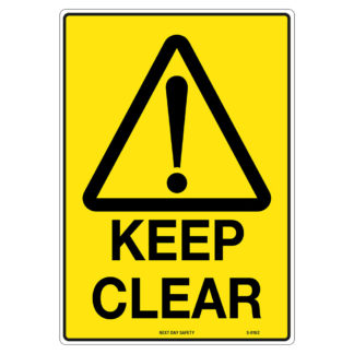 Warning Keep Clear Sign