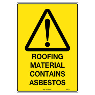 Warning Roofing Material Contains Asbestos Sign