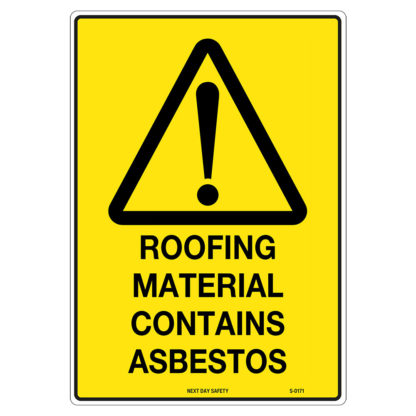 Warning Roofing Material Contains Asbestos Sign