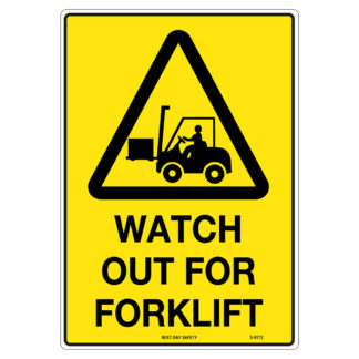 Warning Watch Out For Forklift Sign