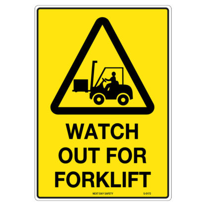 Warning Watch Out For Forklift Sign