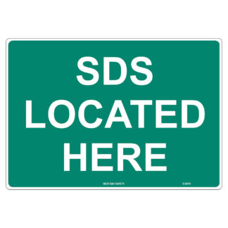 SDS Location Notice Sign