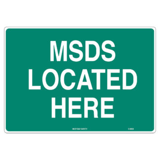 MSDS Location Indicator Sign