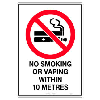 No Smoking Or Vaping Within 10 Meter Prohibition Sign