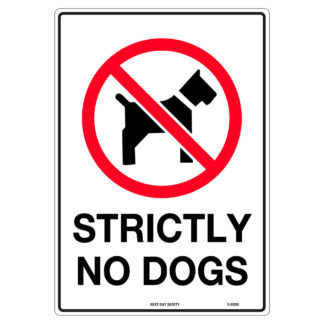 Strictly No Dogs Prohibition Sign