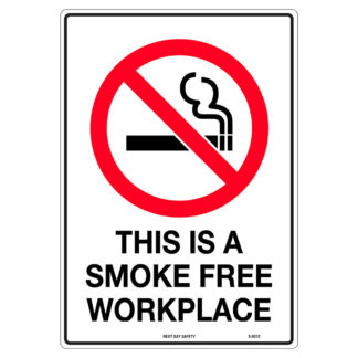 This Is A Smoke Free Workplace Prohibition Sign