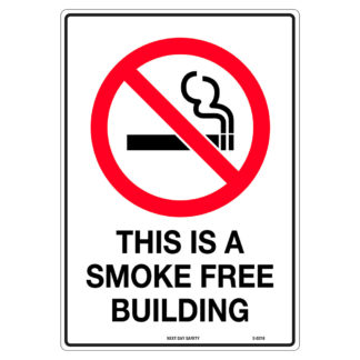 This Is A Smoke Free Building Prohibition Sign