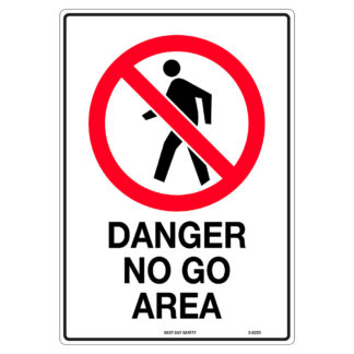 Danger No Go Area Prohibition Sign