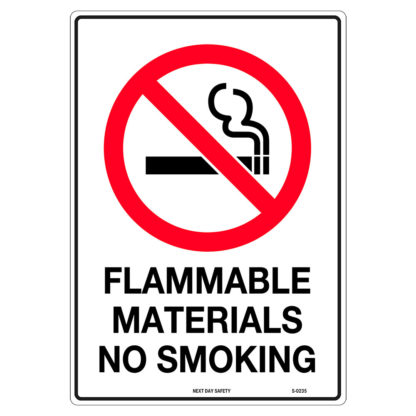 Flammable Materials No Smoking Prohibition Sign