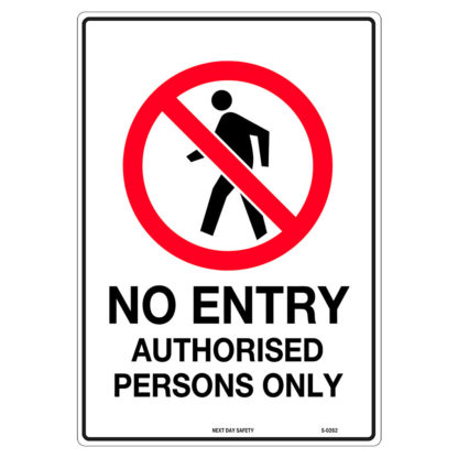 No Entry Authorised Personnel Only Prohibition Sign