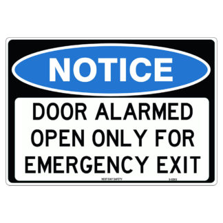 Door Alarmed Open Only For Emergency Exit Notice Sign