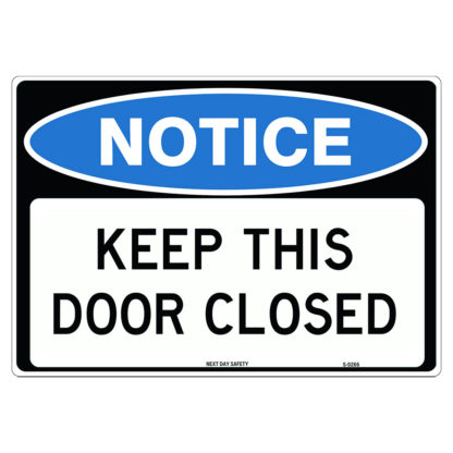 Keep This Door Closed Notice Sign