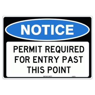 Permit Required For Entry Past This Point Notice Sign