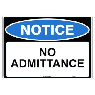 No Admittance Notice Sign