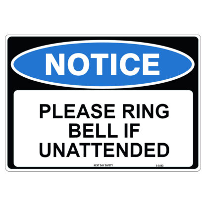 Please Ring Bell If Unattended Notice Sign